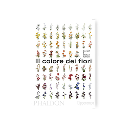 Il colore dei fiori - Composizioni e accordi cromatici di Michael & Darroch Putnam