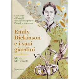 Emily Dickison e i suoi giardini