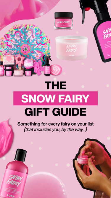 Snow Fairy | Snow Fairy Scented Gifts | LUSH