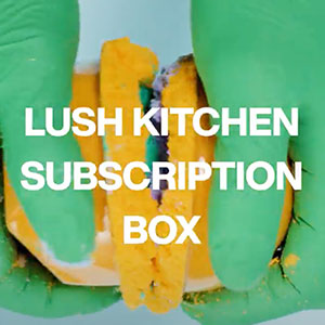 Shop Kitchen Subscription Boxes for Limited-Edition Products. | LUSH