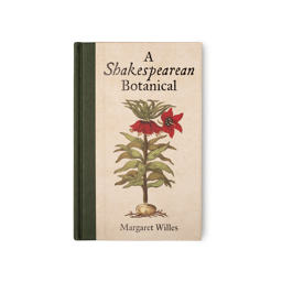 A Shakespearean Botanical di Margaret Willes