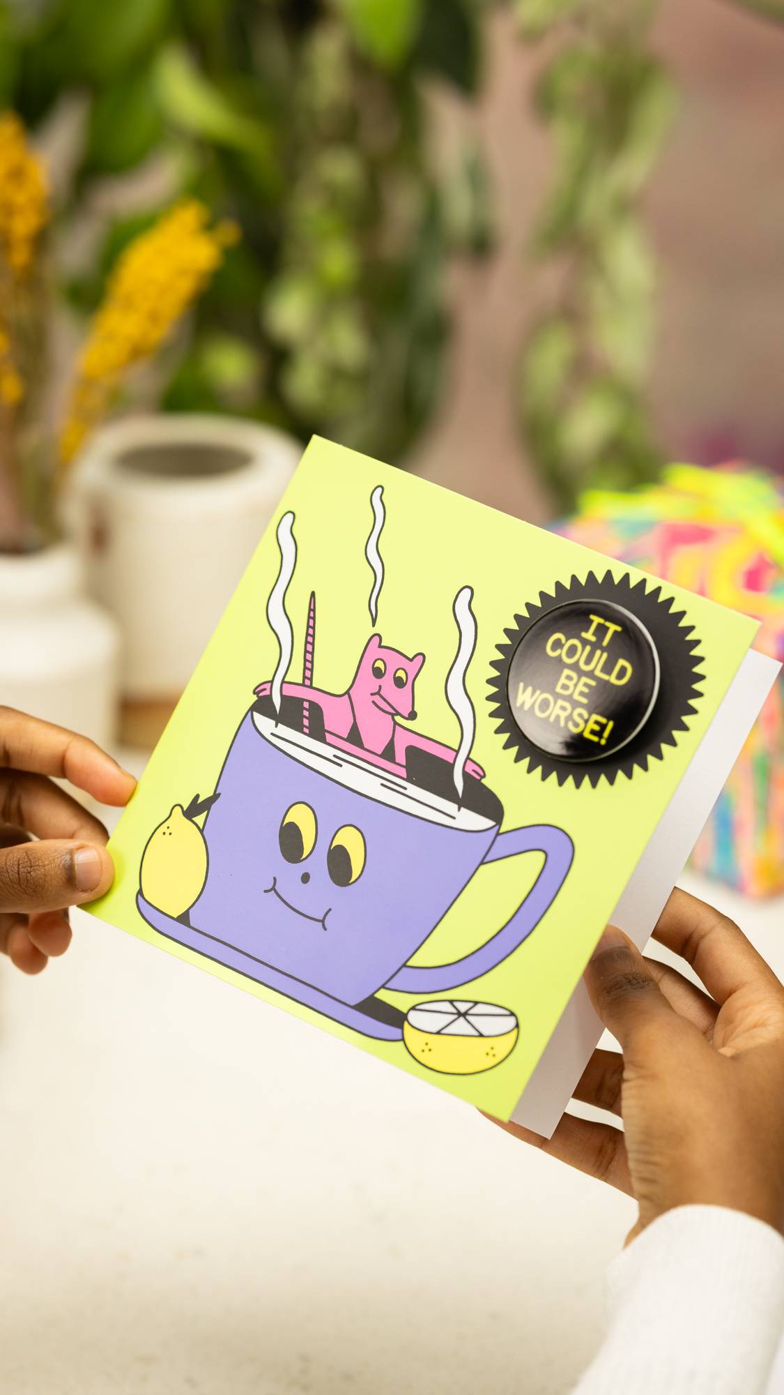 It Could Be Worse! | Greetings Card