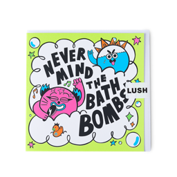 An image of LUSH | Never Mind the Bath Bombs! Greetings Card