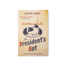 The President's Hat by Antoine Laurain